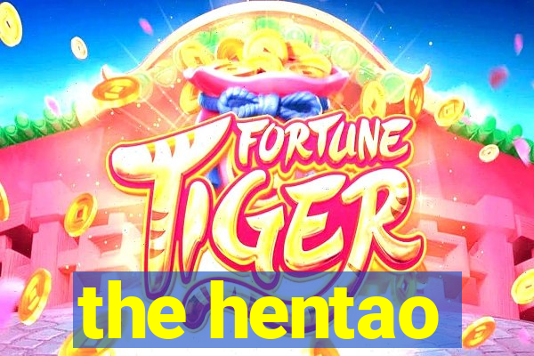 the hentao